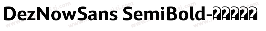 DezNowSans SemiBold字体转换